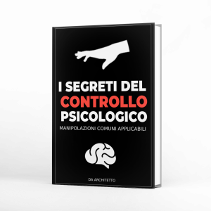 I Segreti Del Controllo Psicologico