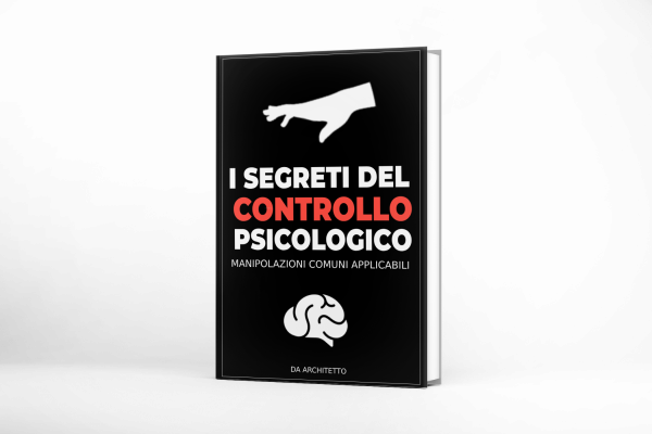 I Segreti Del Controllo Psicologico